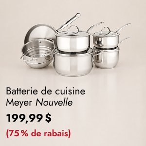 Batterie de cuisine Meyer Nouvelle