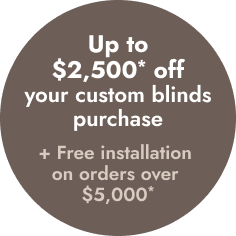 Buy any blind, get the 2nd 50% OFF*